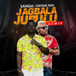 Jagbala Jubulu(feat. Oritse Femi)