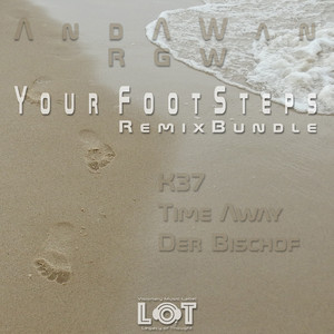 Your Footsteps (Remix Bundle)