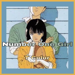Number One Girl (You My Number One Remix)