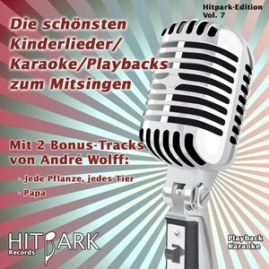 Hitpark Edition, Vol. 7 (Die schönsten Kinderlieder, Karaoke, Playbacks zum Mitsingen)