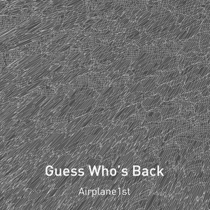Guess Who's Back