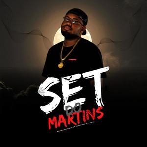 SET DO MARTINS (feat. MC JOAO DA 6, LUCAS MAZET & MC SKIN) [Explicit]