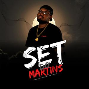 DJ MARTINS MPC - SET DO MARTINS (feat. MC JOAO DA 6, LUCAS MAZET & MC SKIN) (Explicit)