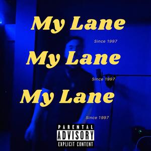 My Lane (Explicit)