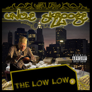 The Low Low (Explicit)