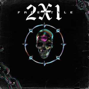 2X1 FREESTYLE (Explicit)