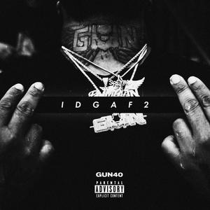 IDGAF2 (Explicit)