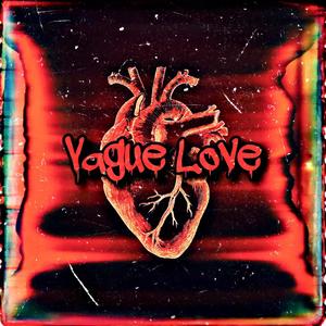 Vague Love (feat. GiaHien)
