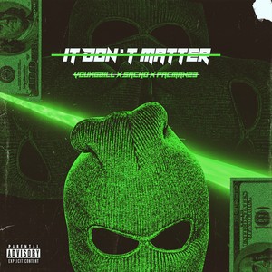 It Don't Matter (Explicit)