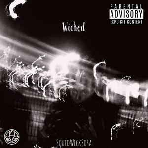 Wicked (Explicit)