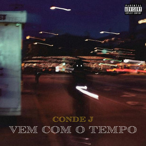 Vem com o Tempo (Explicit)