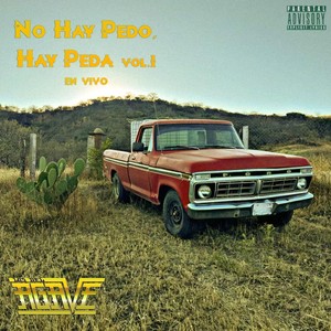 No Hay Pedo, Hay Peda en Vivo, Vol. 1 (Explicit)