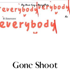 Gone Shoot (Explicit)