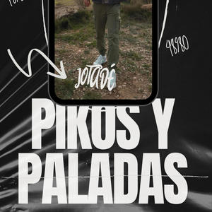PIKOS Y PALADAS (Explicit)