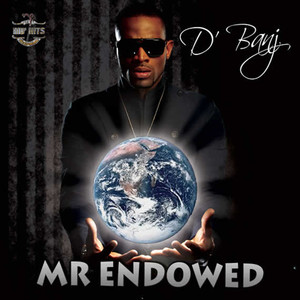 Mr Endowed (Explicit)