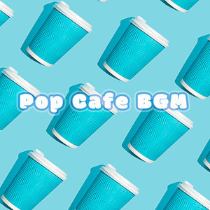 Pop Cafe BGM