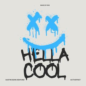 Hella Cool (feat. Austin Dean Ashford)