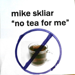 No Tea For Me (The Anti-Tea Party Song) - Single