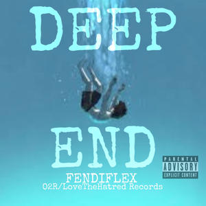 Deep End (Explicit)