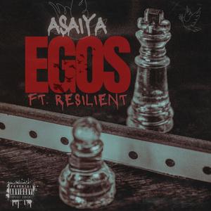 Egos (feat. Resilient) (Explicit)