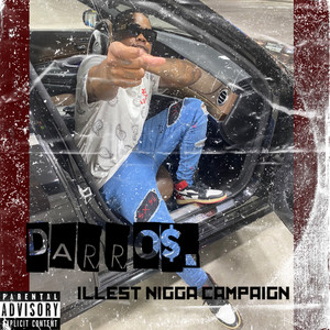 ILLEST NIGGA CAMPAIGN (Explicit)