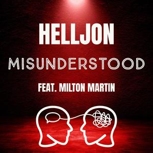 Misunderstood (Explicit)