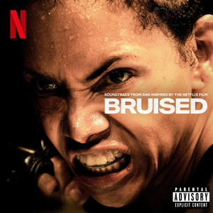 Aye (from the "Bruised" Soundtrack) [Explicit]