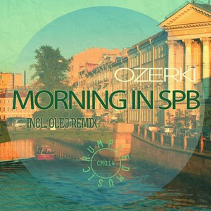 Morning In SPB (Olej Remix)