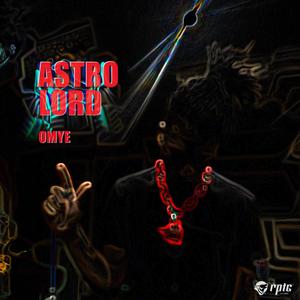 ASTRO LORD (Explicit)