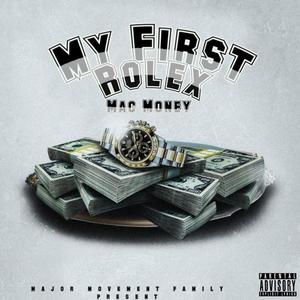 Mac Money - My First Rolex (Explicit)