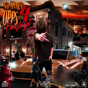 NO MERCY 4 OPPS (Explicit)