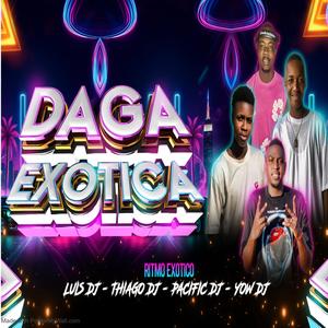 DAGA EXOTICA
