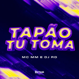 Tapão Tu Toma (Explicit)