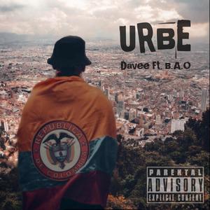 Urbe (feat. B.A.O) [Explicit]