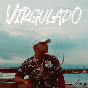Virgulado (Explicit)