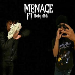 MENACE (feat. 1BABY STICK) (Explicit)