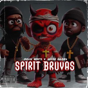 Spirit Bruvas