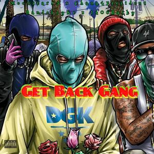 Get Back Gang (feat. Moonstar85, Chana4President & BandoboyKe)