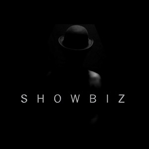 Showbiz (Explicit)