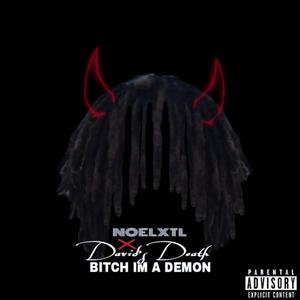 ***** I'm A Demon (feat. DavidsDeath) [Explicit]