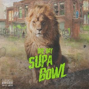 SUPA BOWL (Explicit)