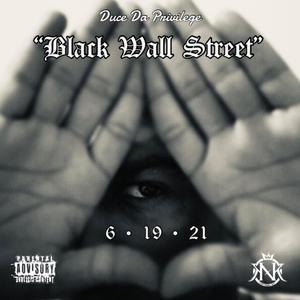 Black Wall Street (Explicit)