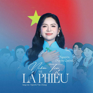 Nguyễn Duyên Quỳnh - Niềm Tin Từ Lá Phiếu