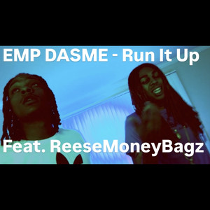 Run It Up (Explicit)