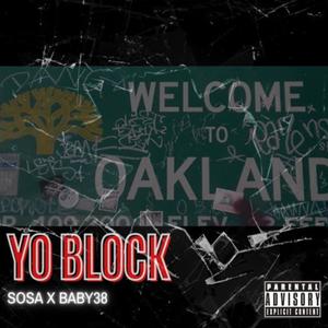 Yo Block (feat. Baby38) [Explicit]