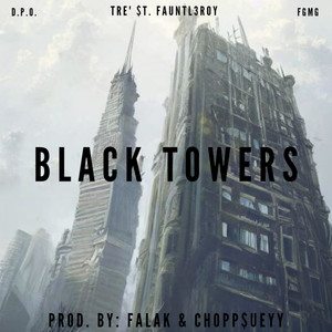 Black Towers (Explicit)