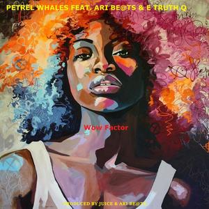 Wow Factor (feat. E Truthq & ARI BE@TZ)