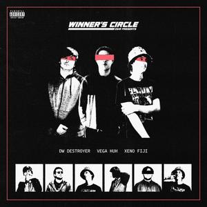 D&W VOL 1: WINNER'S CIRCLE (Explicit)