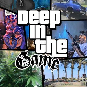 Deep in the Game (Explicit)