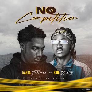 NO COMPETITION (feat. King Wasty)
